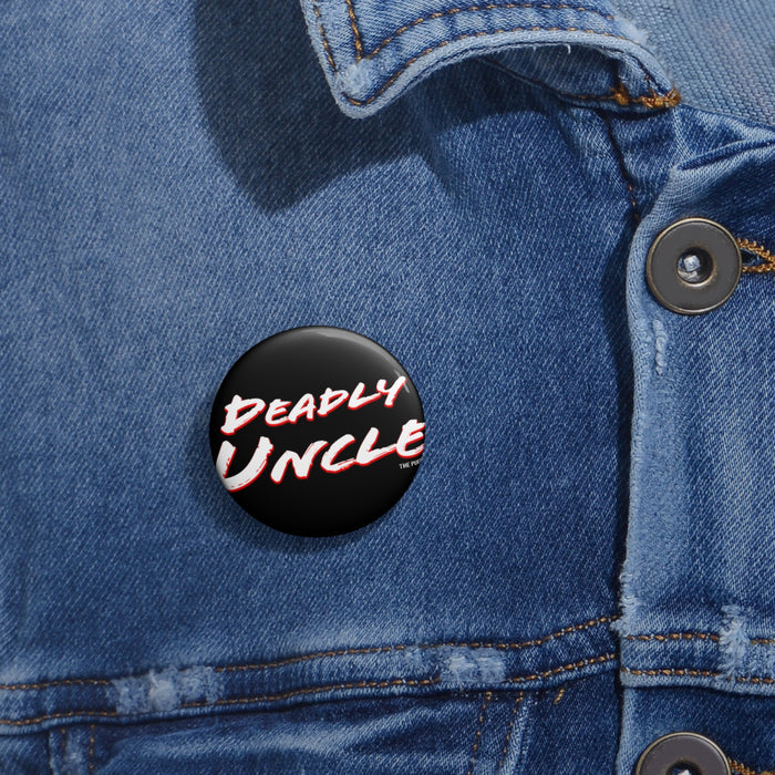 Deadly Uncle Button