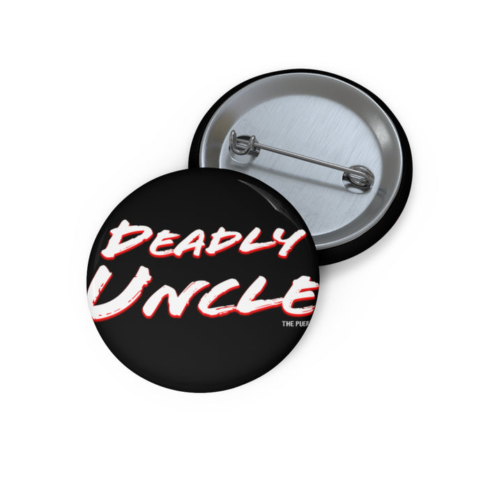 Deadly Uncle Button