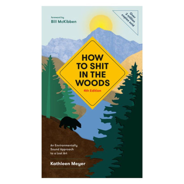 How to Shit in the Woods