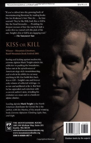 Kiss or Kill: Confession of a Serial Climber