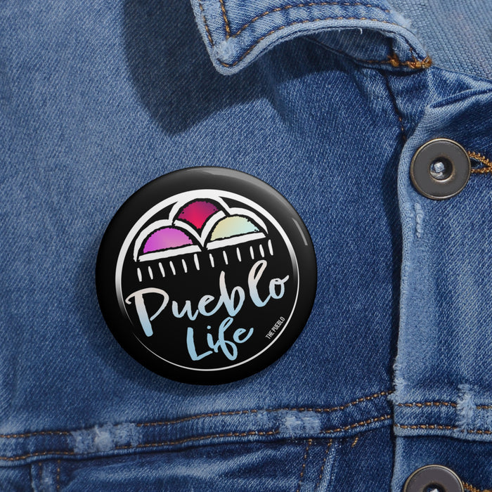 Pueblo Life Button