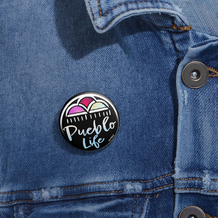 Pueblo Life Button